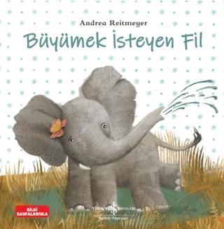 Büyümek İsteyen Fil