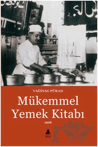 Mükemmel Yemek Kitabı – Vağinag Pürad – Aras Yayıncılık kitap kapağı