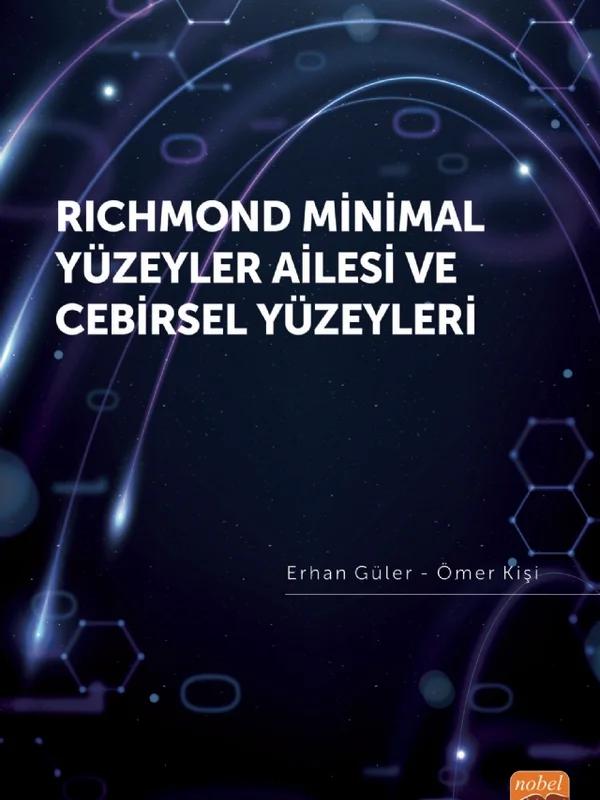 Richmond Minimal Yüzeyler Ailesi ve Cebirsel Yüzeyleri