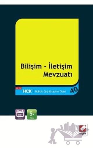 Bilişim – İletişim Mevzuatı