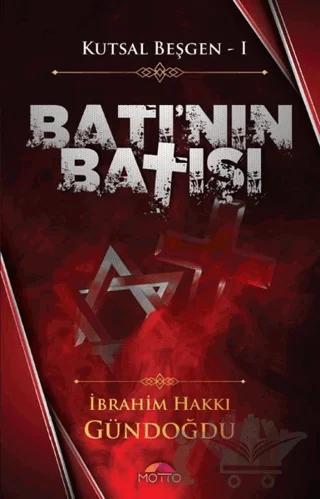 Batı'nın Batışı - Kutsal Beşgen 1