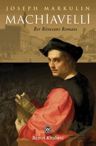 Machiavelli – Joseph Markulin – Remzi Kitabevi kitap kapağı