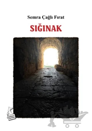 Sığınak – Semra Çağlı Fırat – Kanguru Yayınları kitap kapağı