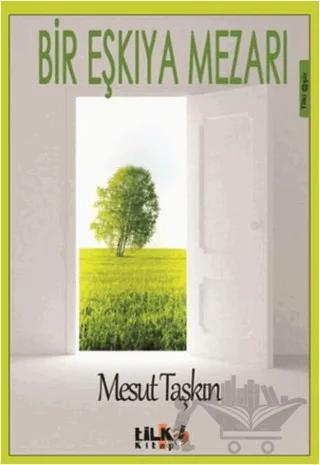 Bir Eşkıya Mezarı