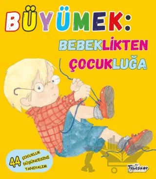 Büyümek - Bebeklikten Çocukluğa – Kolektif – Teleskop Popüler Bilim kitap kapağı