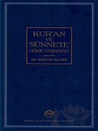 Kur'an ve Sünnete Göre Yaşamak