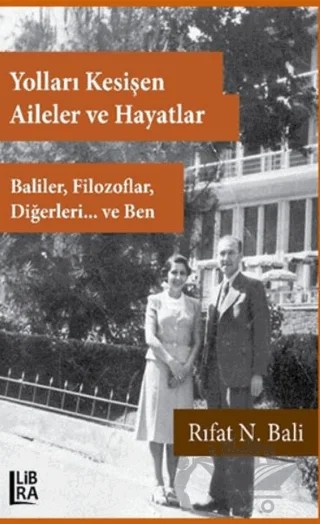 Yolları Kesişen Aileler ve Hayatlar – Rıfat N. Bali – Libra Yayınları kitap kapağı