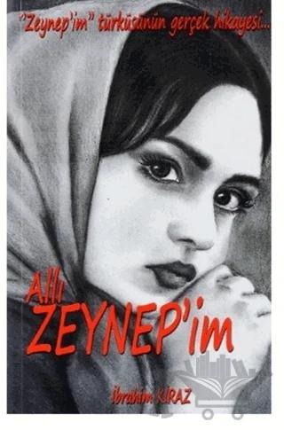 Allı Zeynep'im