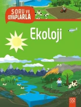 Soru ve Cevaplarla Ekoloji – Sophie Lamoureux – 1001 Çiçek Kitaplar kitap kapağı