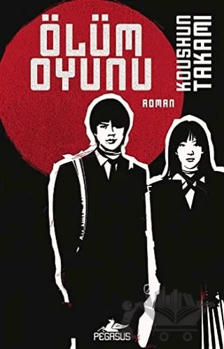 Ölüm Oyunu – Koushun Takamı – Pegasus Yayınları kitap kapağı