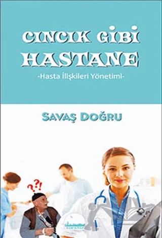 Cıncık Gibi Hastane – Savaş Doğru – Kent Kitap kitap kapağı