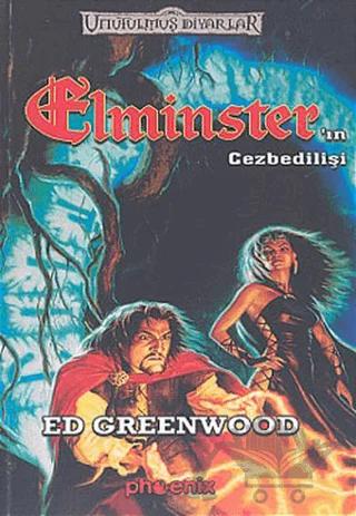 Elminster’ın Cezbedilişi – Ed Greenwood – Phoenix Yayınevi kitap kapağı