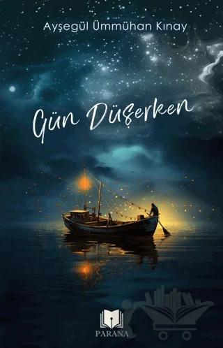 Gün Düşerken