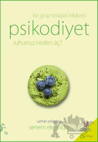 Psikodiyet - Bir Grup Terapisi Hikayesi