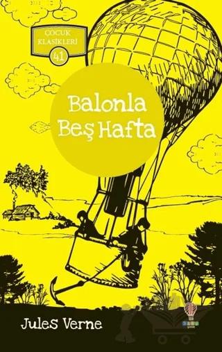 Balonla Beş Hafta - Çocuk Klasikleri 41