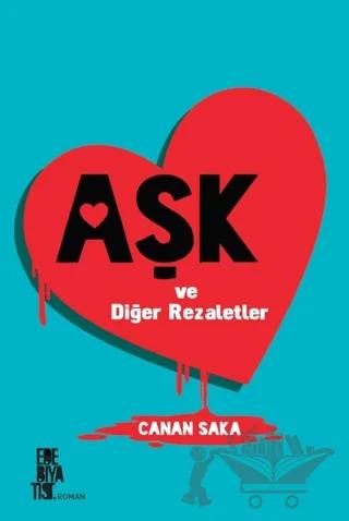 Aşk ve Diğer Rezaletler