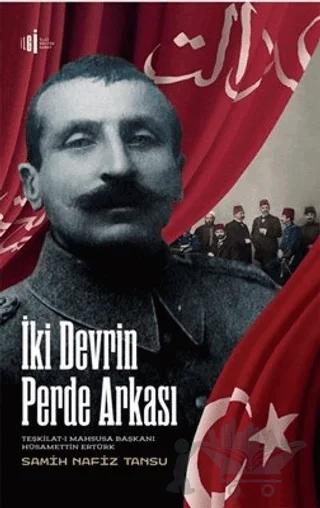 İki Devrin Perde Arkası