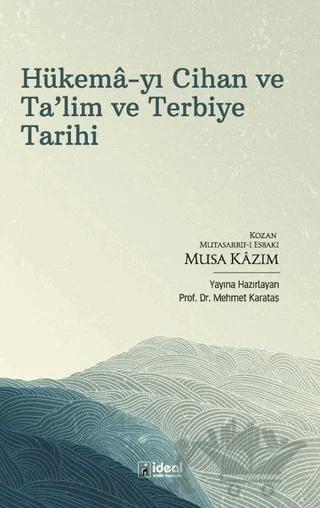Hükema-yı Cihan ve Ta'lim ve Terbiye Tarihi