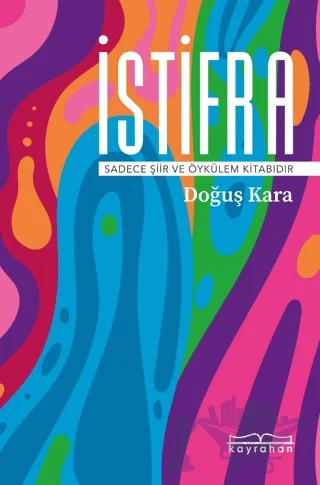 İstifra – Doğuş Kara – Kayrahan Yayınevi kitap kapağı