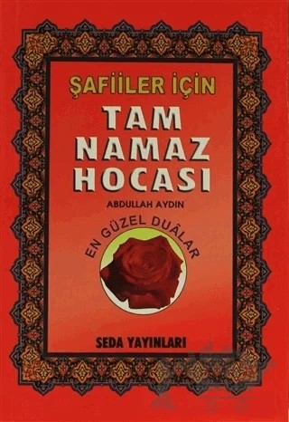 Şafiiler İçin Tam Namaz Hocası (Kod: 064) – Abdullah Aydın – Seda Yayınları kitap kapağı