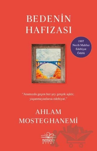 Bedenin Hafızası – Ahlam Mosteghanemi – Nemesis Kitap kitap kapağı