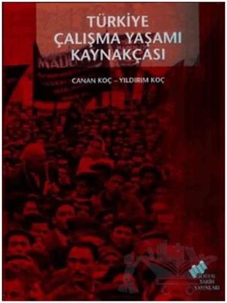 Türkiye Çalışma Yaşamı Kaynakçası