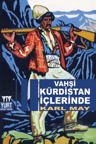 Vahşi Kürdistan İçlerinde – Karl May – Yurt Kitap Yayın kitap kapağı