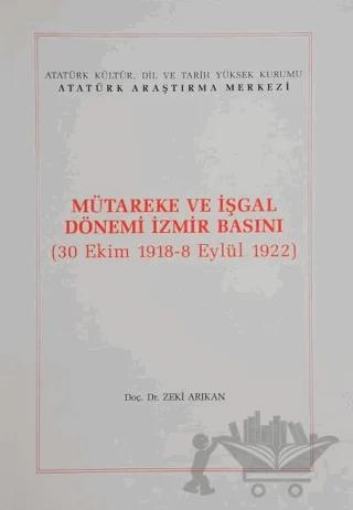 Mütareke ve İşgal Dönemi İzmir Basını
