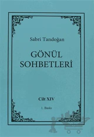 Gönül Sohbetleri Cilt: 14