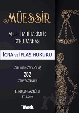 Müessir Adli-İdari Hakimlik Soru Bankası - İcra ve İflas Hukuku