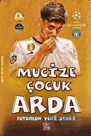 Mucize Çocuk Arda - Futbolun Yeni Starı – Hasan Çul – BAMBAM kitap kapağı