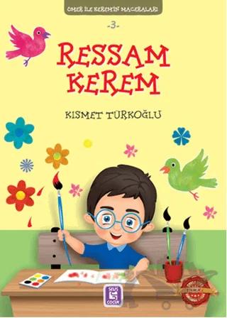 Ressam Kerem - Ömer ile Kerem'in Maceraları