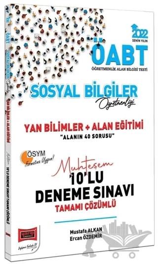 2022 ÖABT Sosyal Bilgiler Öğretmenliği Yan Bilimler Alan Eğitimi Tamamı Çözümlü Muhteşem 10’lu Deneme Sınavı