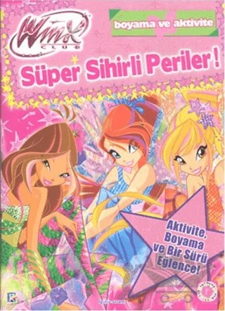 Winx Club - Süper Sihirli Periler – Kolektif – Artemis Yayınları kitap kapağı