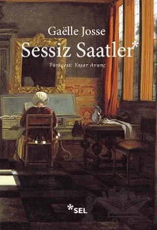 Sessiz Saatler – Gaelle Josse – Sel Yayıncılık kitap kapağı