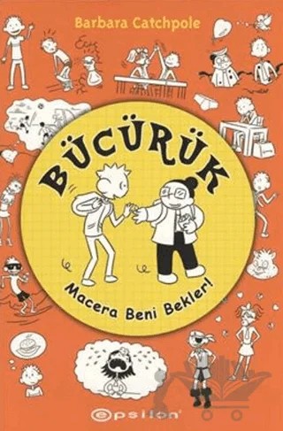 Bücürük - Macera Beni Bekler! – Barbara Catchpole – Epsilon Yayınevi kitap kapağı