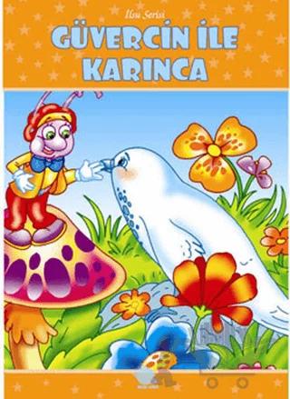 Güvercin ile Karınca