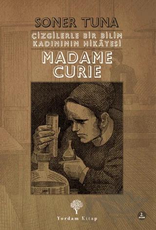 Çizgilerle Bir Bilim Kadınının Hikayesi - Madame Cruie