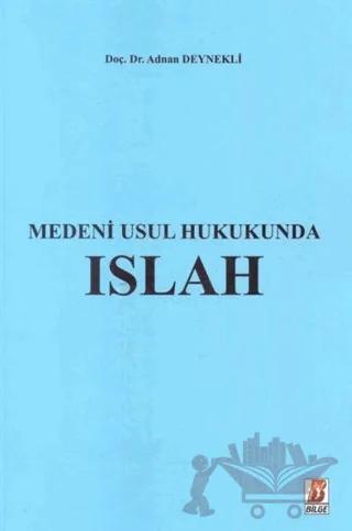 Medeni Usul Hukukunda Islah