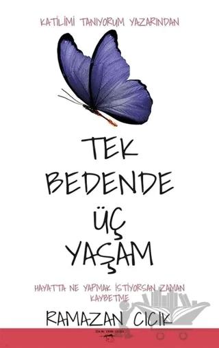 Tek Bedende Üç Yaşam – Ramazan Cıcık – Sokak Kitapları Yayınları kitap kapağı