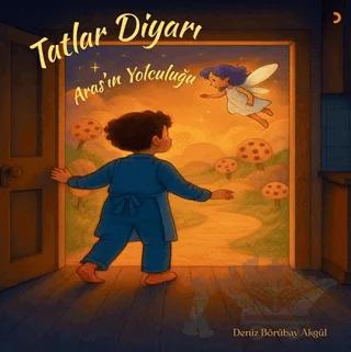 Tatlar Diyarı – Aras’ın Yolculuğu
