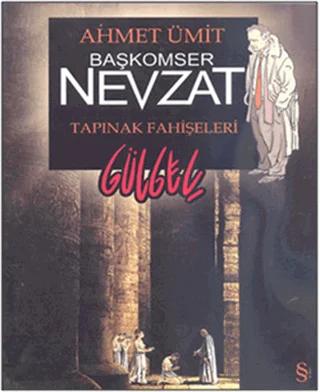 Başkomser Nevzat: Tapınak Fahişeleri: Gülgeç