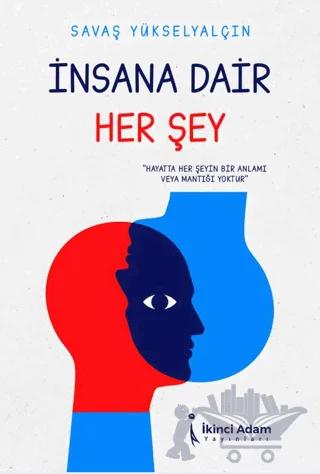 İnsana Dair Her Şey