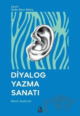 Diyalog Yazma Sanatı – Mark Axelrod – Küsurat Yayınları kitap kapağı
