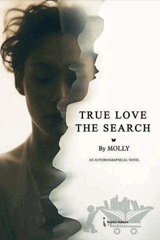 True Love The Search