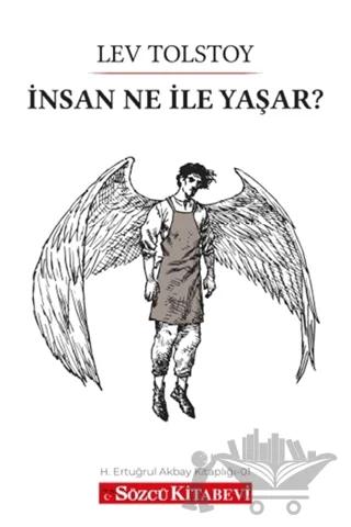 İnsan Ne İle Yaşar?