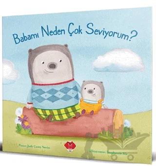 Babamı Neden Çok Seviyorum