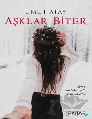 Aşklar Biter