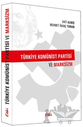 Türkiye Komünist Partisi ve Marksizm