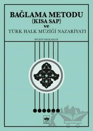 Bağlama Metodu (Kısa Sap) ve Türk Halk Müziği Nazariyatı